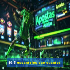 10.5 escanteios sao quantos